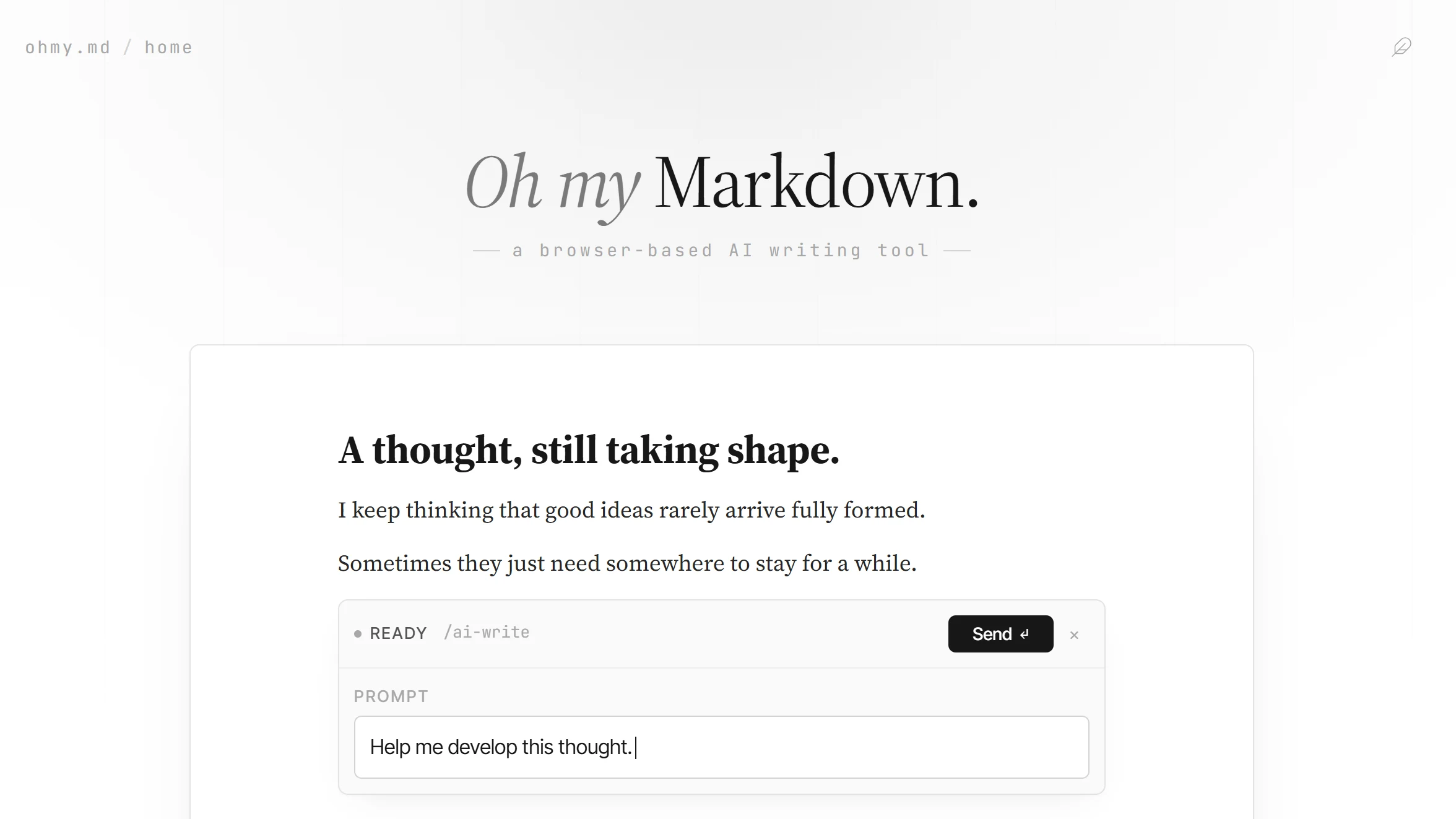 Oh My Markdown — the ohmy.md homepage: Oh my Markdown, a browser-based AI writing tool, with an /ai-write panel ready to send the prompt Help me develop this thought.